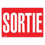 ENSEIGNE Â«SORTIEÂ», 10" X 14", VINYLE, FRANÃ‡AIS